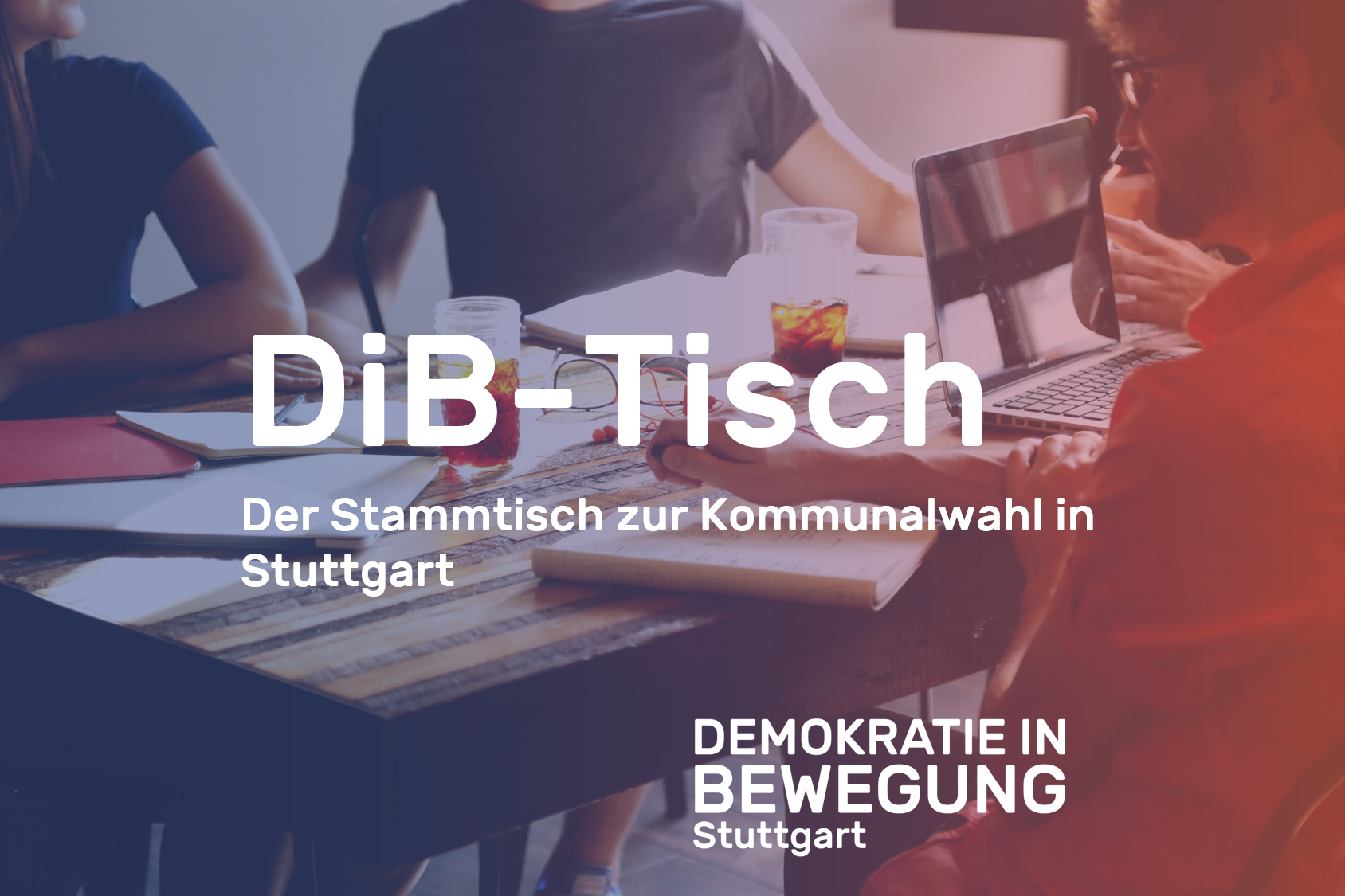 DiB-Tisch Stuttgart - zur Kommunalwahl 2019